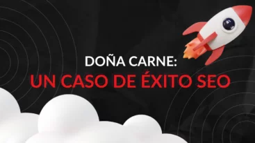 Doña Carne: un caso de éxito SEO